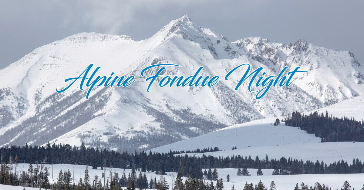 Alpine Fondue Night at the Scott Arms | Friday December 1st 2017