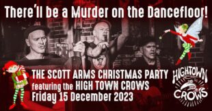 Scott Arms Christmas Party with The High Town Crows Friday 15 December 2023